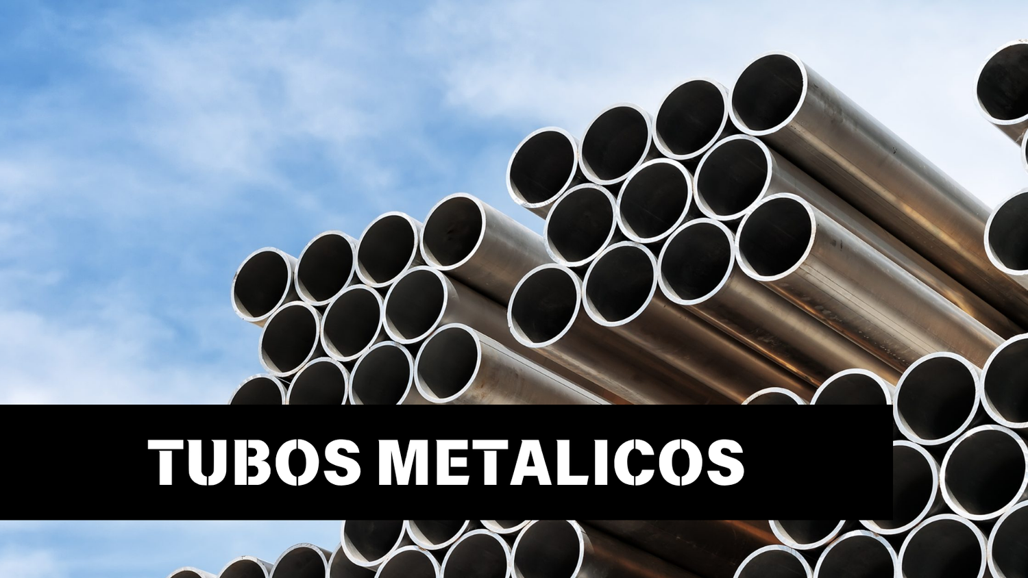 Tubos Metálicos